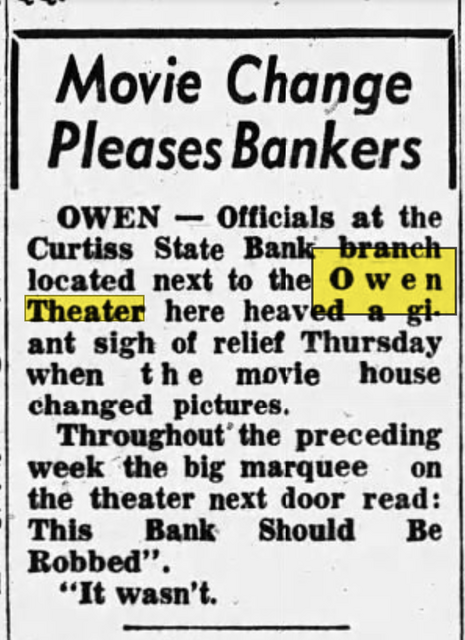 OWEN Theatre; Owen, Wisconsin.