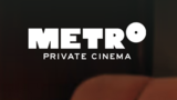 Metro Private Cinema