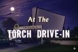Torch Drive-In
