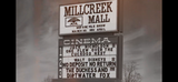 ["Millcreek Cinema 3 Sign Outside"]