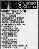 ["Gwinnett Place Cinema I-VI"]
