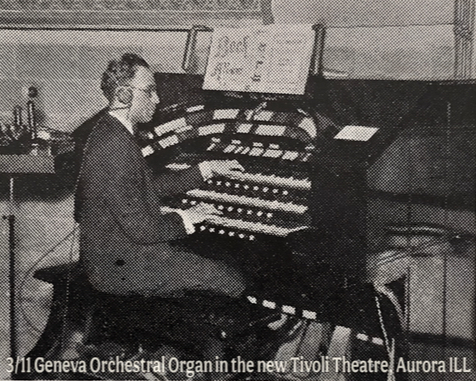 Geneva Organ at the Tivoli Theatre, Aurora ILL