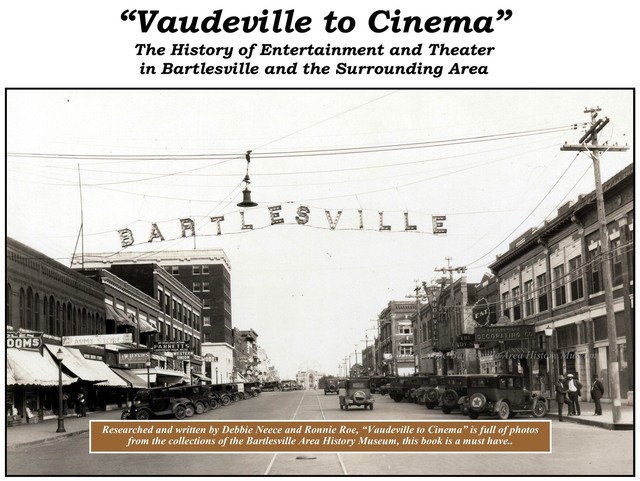 Circa 1925 photo as Liberty Vaudeville credit Bartlesville Area History Museum.