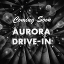 Aurora Drive-In