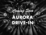 ["Aurora Drive-In"]