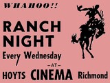 ["Hoyts Richmond Cinema 313 Bridge Road, Melbourne, VIC - RANCH NIGHTS"]
