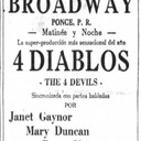 4 Devils at Teatro Broadway in Ponce, PR—November 13-14, 1929