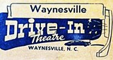 Waynesville Drive-In 1823 Asheville Road, Waynesville, NC