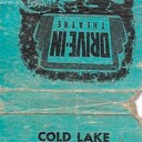 Cold Lake Drive-In