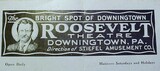 ROOSEVELT THEATRE Downingtown